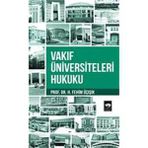 Vakıf Üniversiteleri Hukuku - hasan fehim ucisik