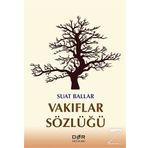 Vakıflar Sözlüğü - Suat Ballar