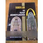 Vakıflar Ve Vakıf Hızmetlerımız