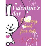 Valentines Day Coloring Book for Kids