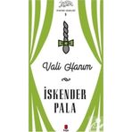 Vali Hanım - İskender Pala