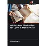 Valutazione Elusidativa dei Lipidi e Meda Dhatu