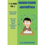 Vamos Praticar Aritmética: Livro de Atividades Aritméticas para meninos dos 7 a 8 anos (Vamos Praticar Aritmética: Uma coletania de livros de Atividades Aritméticas, Band 1)