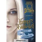 Vampir Günlükleri - Stefan Günlükleri Vol 3 - Açlık - L. J. Smith