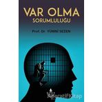 Var Olma Sorumluluğu / Yümni Sezen - İrfan Yayıncılık