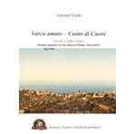 Varco amato. Canto di cuore. Livelli e bolle d'aria (poesie e pensieri su San Mauro Cilento: 2016-2017)