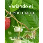 Variando el menú diario: (120 recetas)