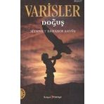 VARISLER DOĞUŞ - MEHMET BAHADIR AKYÜZ