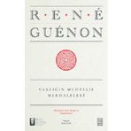 Varlığın Muhtelif Merhaleleri - Rene Guenon
