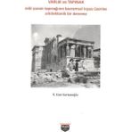 Varlık Ve Tapınak - R. Eser Kortanoğlu