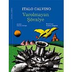 VAROLMAYAN ŞÖVALYE - ITALO CALVINO