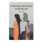 Varoluş, Kitleler, Gerçekler - Arif Ata