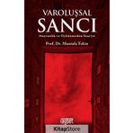 Varoluşsal Sancı - Mustafa Tekin