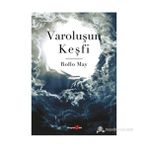 VAROLUŞUN KEŞFİ - ROLLO MAY