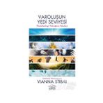 Varoluşun Yedi Seviyesi - Vianna Stibal