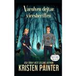 Varulven dejtar Vicesheriffen (Nocturne Falls Svenska, Band 12)
