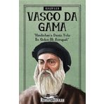 Vasco Da Gama - Kaşifler - Turan Tektaş