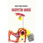 Vasiyetin Varisi - Berat Onur Sakarya