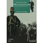 VATAN SAVUNMASINDA MEVLEVIHANELER BALKAN SAVAŞLARINDAN MILLI MÜCADELEYE - NURI KÖSTÜKLÜ