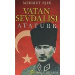 Vatan Sevdalısı Atatürk - Mehmet Işık
