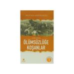 Vatan Uğruna Ölümsüzlüğe Koşanlar - Mustafa Müftüoğlu