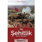 Vatan Ve Şehitlik - Ahmet Okutan