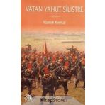 VATAN YAHUT SILITRE - NAMIK KEMAL