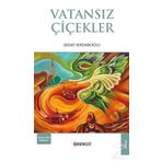 Vatansız Çiçekler - Sedat Serdaroğlu