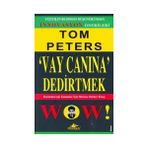 Vay Canına Dedirtmek Karmaşık Zamanlar İçin Herkese Rehber Kitap - Tom Peters