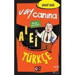 Vay Canına Türkçe - Yusuf Asal