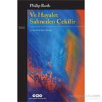Ve Hayalet Sahneden Çekilir - Philip Roth