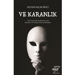 Ve Karanlık - Kevser Kaçar Bilici