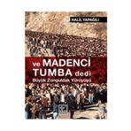 Ve Madenci Tumba Dedi - Halil Yapağılı