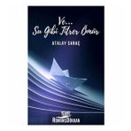 Ve Su Gibi Titrer Ömür-Atalay Saraç