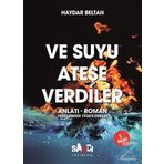 Ve Suyu Ateşe Verdiler - Haydar Beltan