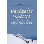 VECIZELER ÖĞÜTLER PAROLALAR - ALI ÜNAL