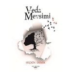 Veda Mevsimi - Seçkin Demir