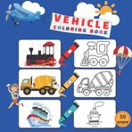 Vehicle: Coloring Book
