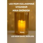 VENON Silindir Mumluk (PLASTİK MİKA) Şamdan Ev Dekorasyon Led Mum İçin Uygundur