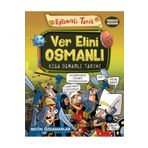 Ver Elini Osmanlı Kısa Osmanlı Tarihi Metin Özdamarlar Eğlenceli Bilgi Yayınları