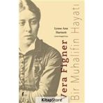 Vera Figner-Bir Muhalifin Hayatı Verba -Lynne Ann Hartnett