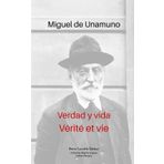Verdad y vida / Vérité et vie: Traduit de l'espagnol par Marie Gordinne. Édition bilingue.