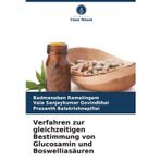 Verfahren zur gleichzeitigen Bestimmung von Glucosamin und Boswelliasäuren