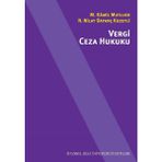Vergi Ceza Hukuku - M. Kâmil Mutluer