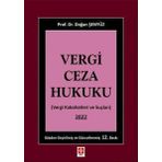 Vergi Ceza Hukuku - Vergi Kabahatleri ve Suçları 2022