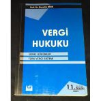 Vergi Hukuku Genel Hükümler - Türk Vergi Sistemi 11.Baskı (Sahafiye Kitap)
