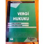 Vergi Hukuku * Genel Hükümler * Türk Vergi Sistemi