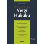 Vergi Hukuku (Myo) (İibf, Myo Ve Mesleki Sınavlar İçin) Prof. Dr. Murat Batı 4. Baskı, Temmuz 2025
