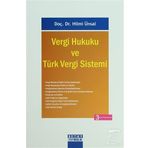 VERGI HUKUKU VE TÜRK VERGI SISTEM - ŞÜKRÜ KIZILOT;METIN TAŞ