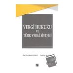 Vergi Hukuku ve Türk Vergi Sistemi - Metin Taş